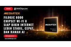 MediaTek Kenalkan Filogic 8000 Chipset Wi-Fi 8 yang Siap Bikin Internet Lebih Stabil, Cepat, dan Ramah AI