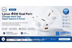 Review Lycus 45W Dual Port: Charger Kecil Tapi Super Ngebut & Aman!